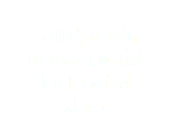  Sailing activity on vacation and hotel comfort at sea
